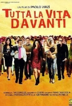 Tutta la vita davanti (2008)