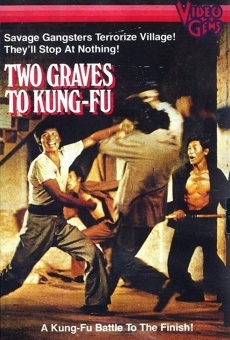 Two Graves to Kung Fu online streaming