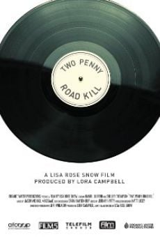 Two Penny Road Kill (2013)