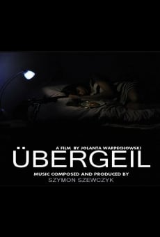 Uebergeil online streaming