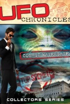 Película: UFO Chronicles: Cosmic Watergate