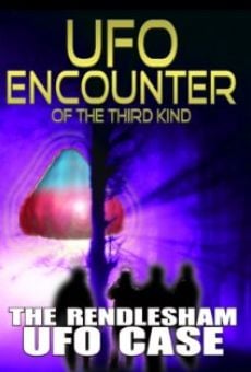 UFO Encounter of the Third Kind: The Rendlesham UFO Case online streaming