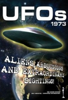UFOs 1973: Aliens, Abductions and Extraordinary Sightings en ligne gratuit