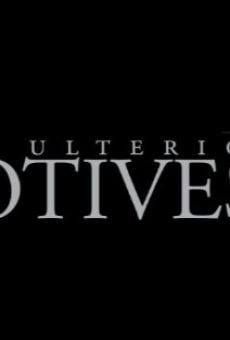 Ulterior Motives (2008)