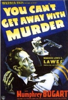 You Can't Get Away with Murder (1939)