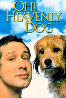 Oh Heavenly Dog, película en español