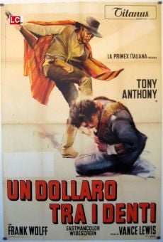 Película: Un dólar entre los dientes