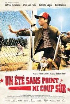 Película: Un été sans point ni coup sûr