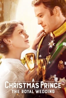 A Christmas Prince : The Royal Wedding en ligne gratuit