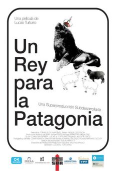 Un rey para la Patagonia gratis