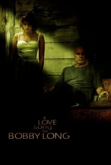 A Love Song for Bobby Long on-line gratuito