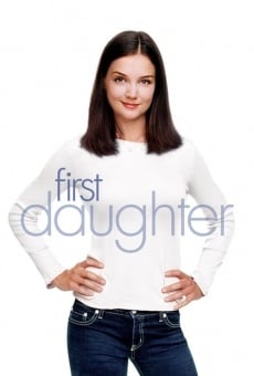 First Daughter on-line gratuito