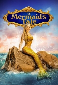 A Mermaid's Tale on-line gratuito