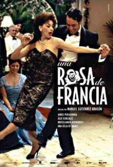 Película: Una rosa de Francia