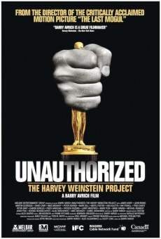 Unauthorized: The Harvey Weinstein Story on-line gratuito