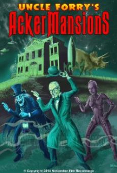 Uncle Forry's Ackermansions (2014)