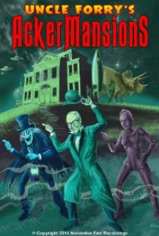 Uncle Forry's Ackermansions Online Free