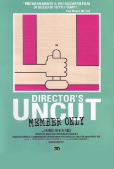 Uncut - Member only online streaming