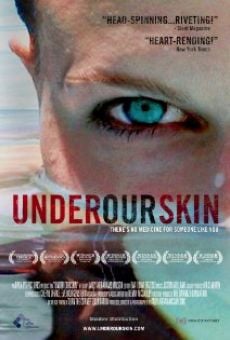 Under Our Skin online streaming
