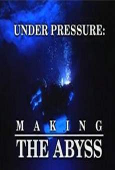 Under Pressure: Making 'The Abyss' en ligne gratuit