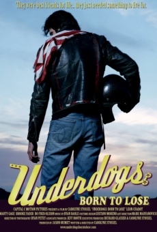 Underdogs: Born to Lose online streaming