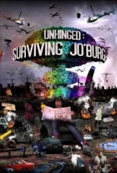 Unhinged: Surviving Jo'burg online streaming