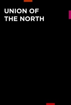 Película: Union of the North