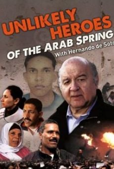 Unlikely Heroes of the Arab Spring online streaming
