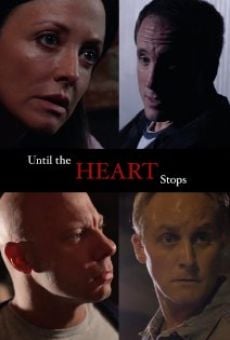 Película: Until the Heart Stops