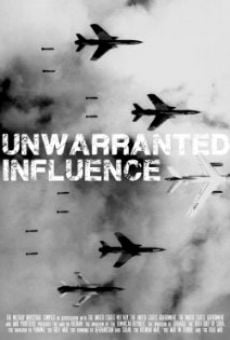 Unwarranted Influence online streaming