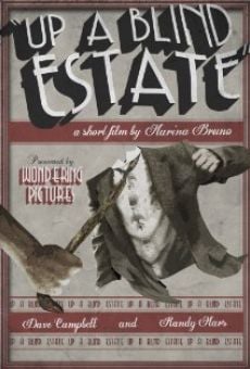 Up a Blind Estate Online Free