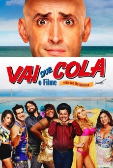 Vai Que Cola: O Filme en ligne gratuit