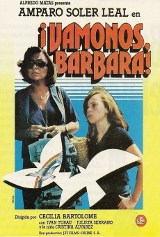 Película: ¡Vámonos, Bárbara!