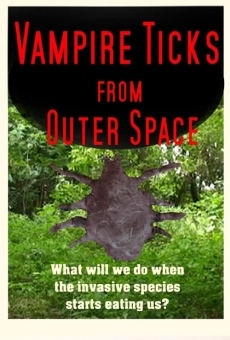 Vampire Ticks from Outer Space online streaming