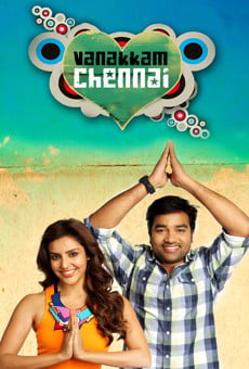 Vanakkam Chennai online streaming