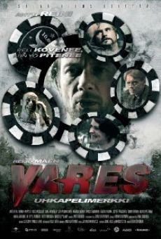 Película: Vares - Uhkapelimerkki