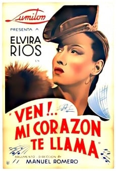 Ven... mi corazón te llama (1942)