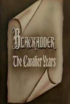 Blackadder: The Cavalier Years online free