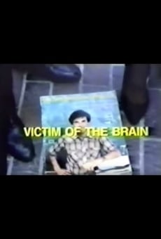 Película: Victim of the Brain
