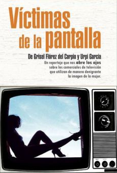 Víctimas de la pantalla gratis