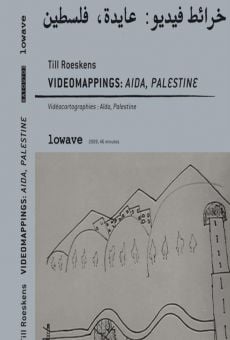 Vidéocartographies: Aïda, Palestine stream online deutsch