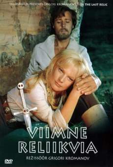 Viimne reliikvia online streaming