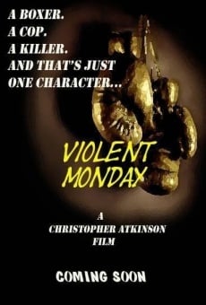 Película: Violent Monday