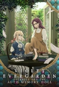 Violet Evergarden: Eternity and the Auto Memory Doll online streaming