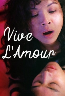 Vive l'amour online streaming