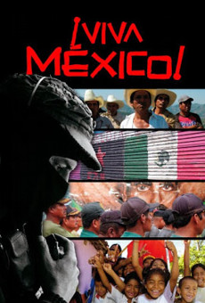 ¡Viva México! online streaming