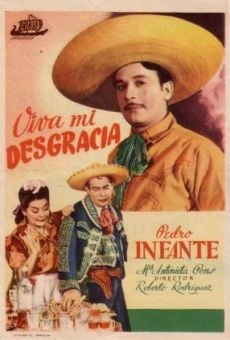 ¡Viva mi desgracia! (1944)