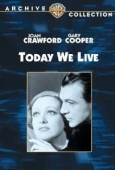 Today We Live (1933)