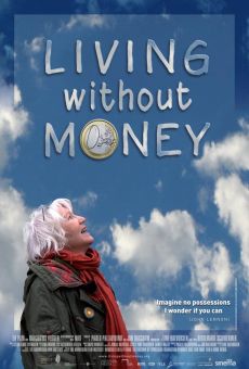Viviendo sin dinero (2010)