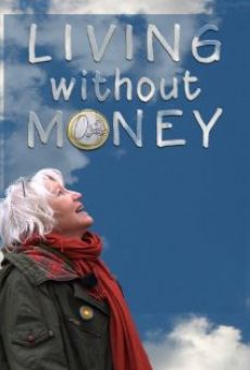 Película: Viviendo sin dinero